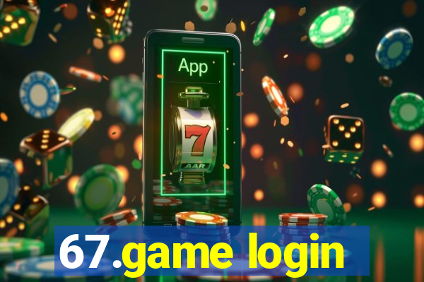 67.game login